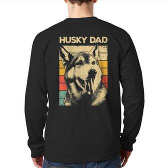 Best Husky For Dad Men Siberian Husky Pet Dog Lovers Back Print Long Sleeve T-shirt | Mazezy