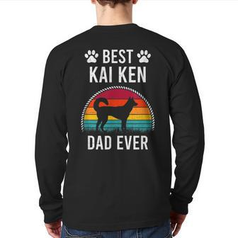 Best Kai Ken Dad Ever Dog Lover Back Print Long Sleeve T-shirt | Mazezy