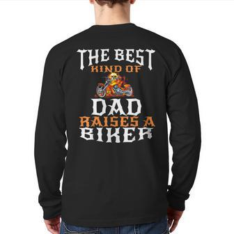 Best Kind Of Dad Raises A Biker Father's Day Back Print Long Sleeve T-shirt | Mazezy