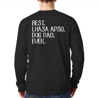 Best Lhasa Apso Dog Dad Ever Back Print Long Sleeve T-shirt | Mazezy