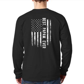 Best Papaw Ever American Flag For Men Father's Day Back Print Long Sleeve T-shirt | Mazezy