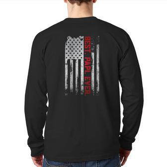 Best Papi Ever American Usa Flag Father’S Day For Papi Back Print Long Sleeve T-shirt | Mazezy