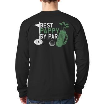 Best Pappy By Par Golf Lover Fathers Day Back Print Long Sleeve T-shirt | Mazezy