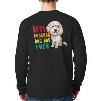 Best Poochon Dog Dad Ever Fathers Day Cute Back Print Long Sleeve T-shirt | Mazezy