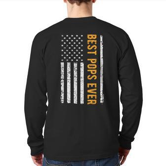 Best Pops Ever Us American Flag Vintage Papa Dad Father Back Print Long Sleeve T-shirt | Mazezy