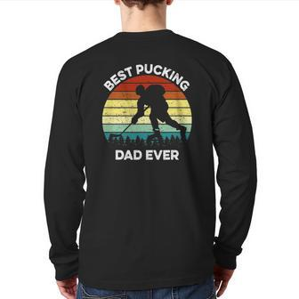 Best Pucking Dad Ever Father's Day Back Print Long Sleeve T-shirt | Mazezy