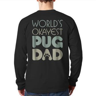 Best Pug Dad Ever Dog Lover Back Print Long Sleeve T-shirt | Mazezy
