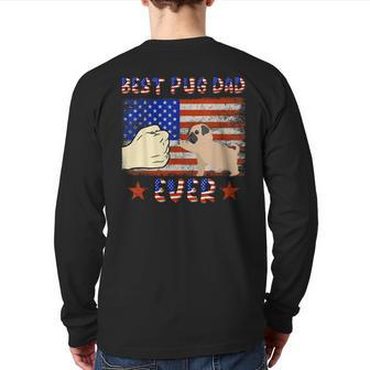 Best Pug Dad Ever Pug Lover American Flag 4Th Of July Bbmxyg Back Print Long Sleeve T-shirt | Mazezy UK