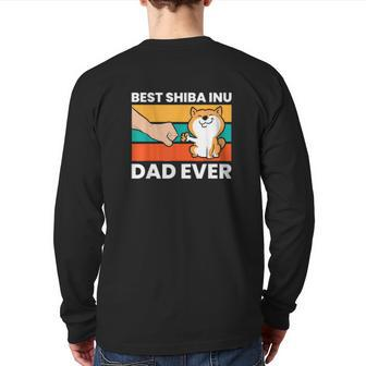Best Shiba Inu Dad Ever Shiba Inu Owner Back Print Long Sleeve T-shirt | Mazezy