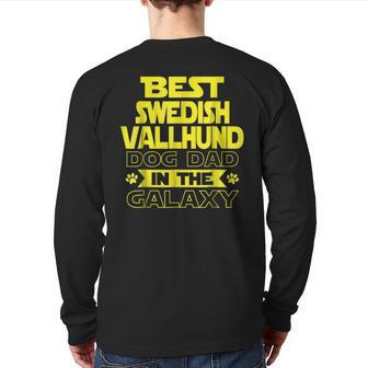 Best Swedish Vallhund Dad In The Galaxy Back Print Long Sleeve T-shirt | Mazezy
