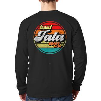 Best Tata Ever Father's Day Grandpa Vintage Retro Cool Back Print Long Sleeve T-shirt | Mazezy