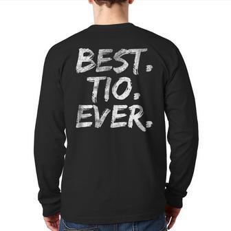 Best Tio Ever Shirt Grandpa Father's Day Tshirt Back Print Long Sleeve T-shirt | Mazezy