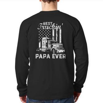 Best Truckin Papa Ever American Flag Father's Day Back Print Long Sleeve T-shirt | Mazezy