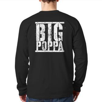 Big Poppa Distressed Fathers Day Zip Back Print Long Sleeve T-shirt | Mazezy