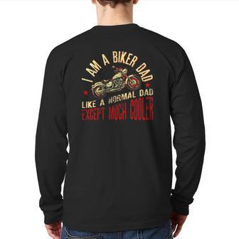 I Am A Biker Dad Motorcycle Riding Back Print Long Sleeve T-shirt | Mazezy
