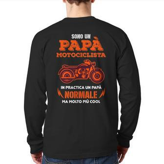 Biker Dad In Practice Normal Dad But Cooler Italian Words Back Print Long Sleeve T-shirt | Mazezy AU