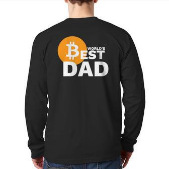 Bitcoin Dad For Men Bitcoin Fathers Day Btc Back Print Long Sleeve T-shirt | Mazezy