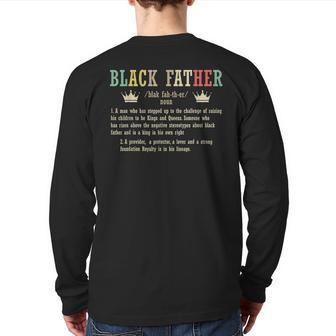Black Father Best Daddy Ever Fatherhood Fathers Day Papa Back Print Long Sleeve T-shirt | Mazezy