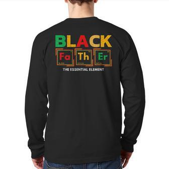 Black Father The Essential Element Father's Day Black Dad Back Print Long Sleeve T-shirt | Mazezy