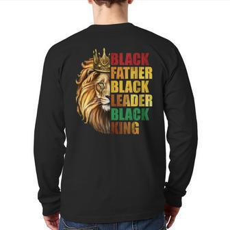 Black Father Black King Black Leader Fathers Day Junenth Back Print Long Sleeve T-shirt | Mazezy