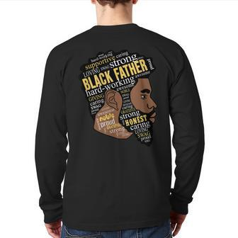 Black Father Black Lives Matter Black Dad Father's Day Back Print Long Sleeve T-shirt | Mazezy