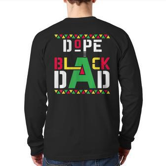 Black Father Lives Matter Dope Black Dad Fathers Day Mens Back Print Long Sleeve T-shirt | Mazezy