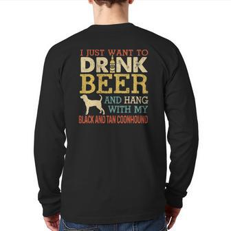 Black And Tan Coonhound Dad Drink Beer Hang With Dog Back Print Long Sleeve T-shirt | Mazezy