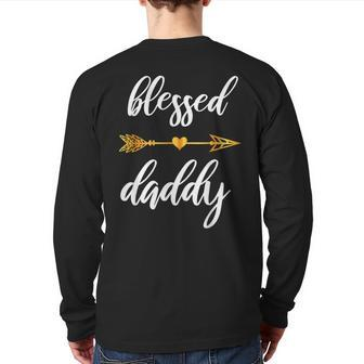 Blessed Daddy Father Family Matching Thanksgiving Dad Back Print Long Sleeve T-shirt | Mazezy