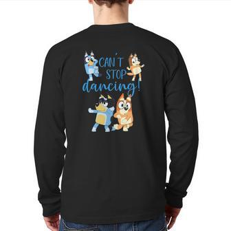 Bluey-Dad-Can't-Stop-Dancing-For-Father-Day Back Print Long Sleeve T-shirt | Mazezy