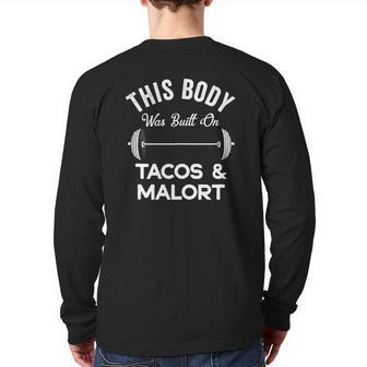 This Body Was Built On Tacos And Malort Chicago Liquor Back Print Long Sleeve T-shirt | Mazezy UK
