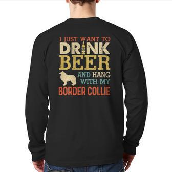 Border Collie Dad Drink Beer Hang With Dog Men Vintage Back Print Long Sleeve T-shirt | Mazezy
