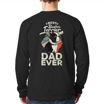 Boston Terrier For Men Best Boston Terrier Dad Ever Back Print Long Sleeve T-shirt | Mazezy CA