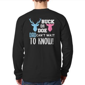 Buck Or Doe Dad Can't Wait To Know Gender Reveal Baby Shower Back Print Long Sleeve T-shirt | Mazezy