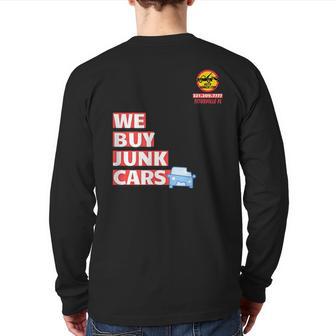 We Buy Junk Cars In Titusville Auto Junker Back Print Long Sleeve T-shirt - Monsterry