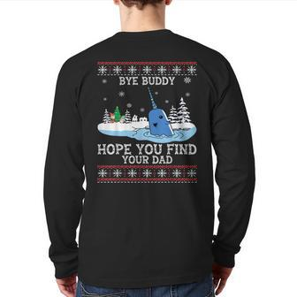 Byebuddyhopeyou Find Your Dad Whale Ugly Xmas Sweater Back Print Long Sleeve T-shirt | Mazezy