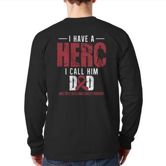 Call Him Dad Multiple Myeloma Cancer Awareness Support Back Print Long Sleeve T-shirt | Mazezy