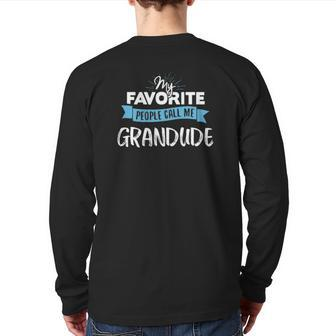 Call Me Grandude For Men Dad Fathers Day Back Print Long Sleeve T-shirt | Mazezy