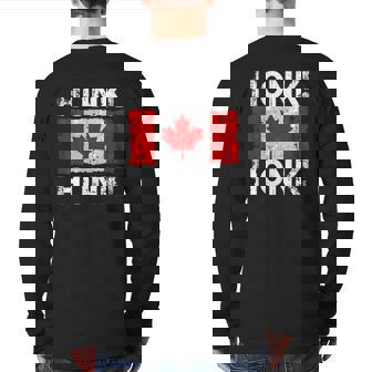 Canada Freedom Convoy Truckers Honk Honk Distressed Back Print Long Sleeve T-shirt | Mazezy
