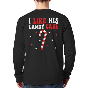 I Like His Candy Cane Couples Matching Christmas Back Print Long Sleeve T-shirt - Thegiftio UK