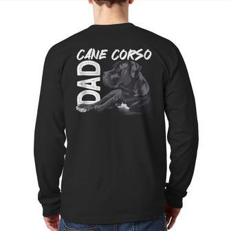 Cane Corso Dad Italian Dog Cane Corso Dog Back Print Long Sleeve T-shirt | Mazezy