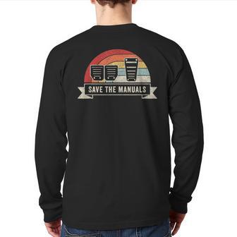 Car Lover Vintage Retro Save The Manuals Stick Shift Back Print Long Sleeve T-shirt - Monsterry AU