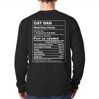Cat Dad Nutrition Facts Cat Owner Kitty Lover Cat Dad Back Print Long Sleeve T-shirt | Mazezy