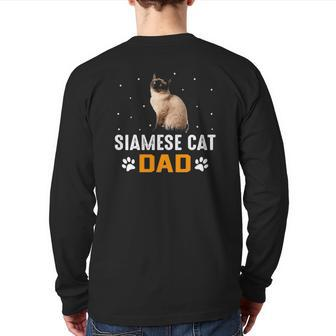 Cat Siamese Cat Dad Siamese Cat Back Print Long Sleeve T-shirt | Mazezy