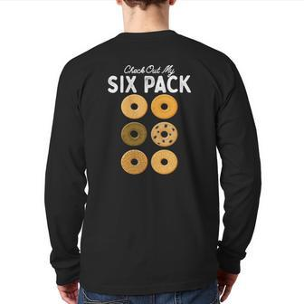 Check Out My Six Pack Bagel Gym Workout Bagels Back Print Long Sleeve T-shirt | Mazezy