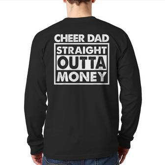 Cheer Dad Straight Outta Money I Cheer Coach Back Print Long Sleeve T-shirt | Mazezy