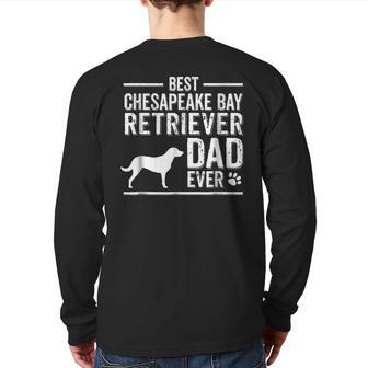 Chesapeake Bay Retriever Dad Best Dog Owner Ever Back Print Long Sleeve T-shirt | Mazezy
