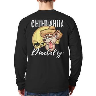 Chihuahua Daddy Dog Dad Father Back Print Long Sleeve T-shirt | Mazezy DE