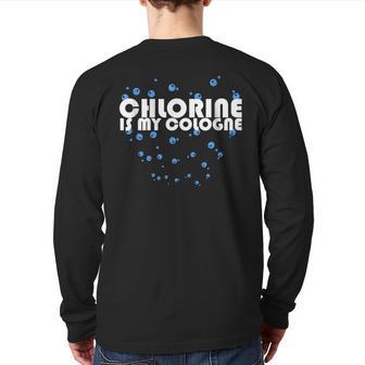 Chlorine Is My Cologne Swimming Swim Back Print Long Sleeve T-shirt - Monsterry AU