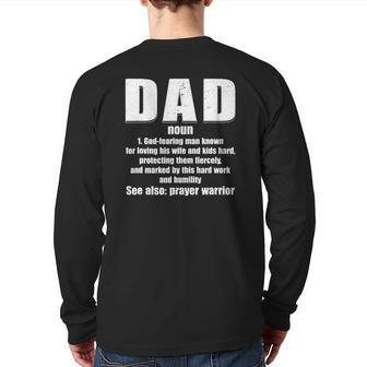 Christian Dad Definition Fathers Day 2021 Prayer Warrior Back Print Long Sleeve T-shirt | Mazezy