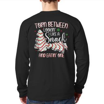 Christmas Torn Between Looking Like A Snack Or Eating One Back Print Long Sleeve T-shirt - Thegiftio UK